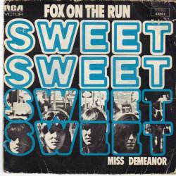 The Sweet : Fox on the Run - Miss Demeanor